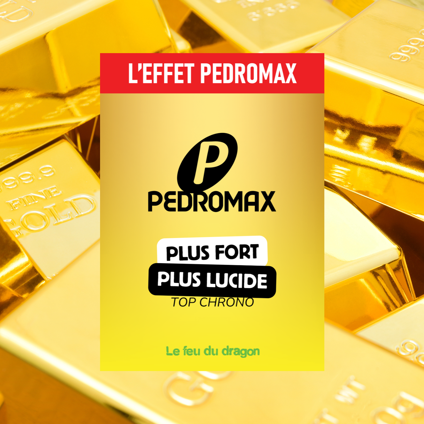 L'EFFET PEDROMAX - FORMATION GOLD DRAGON
